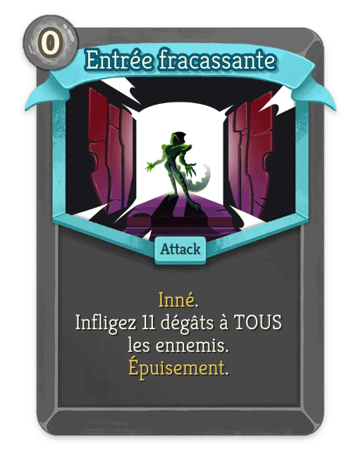 Entrée fracassante