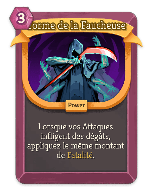 Forme de la Faucheuse