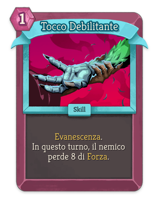 Tocco Debilitante
