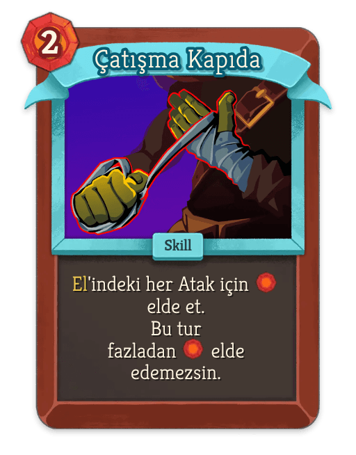 Çatışma Kapıda