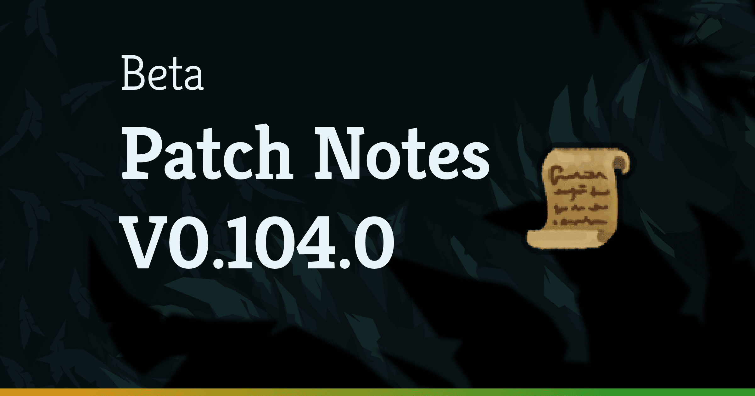 v.0.104.0 Patch Update