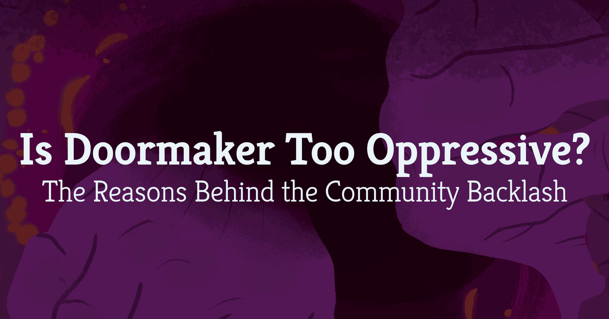 Doormaker oppressive article