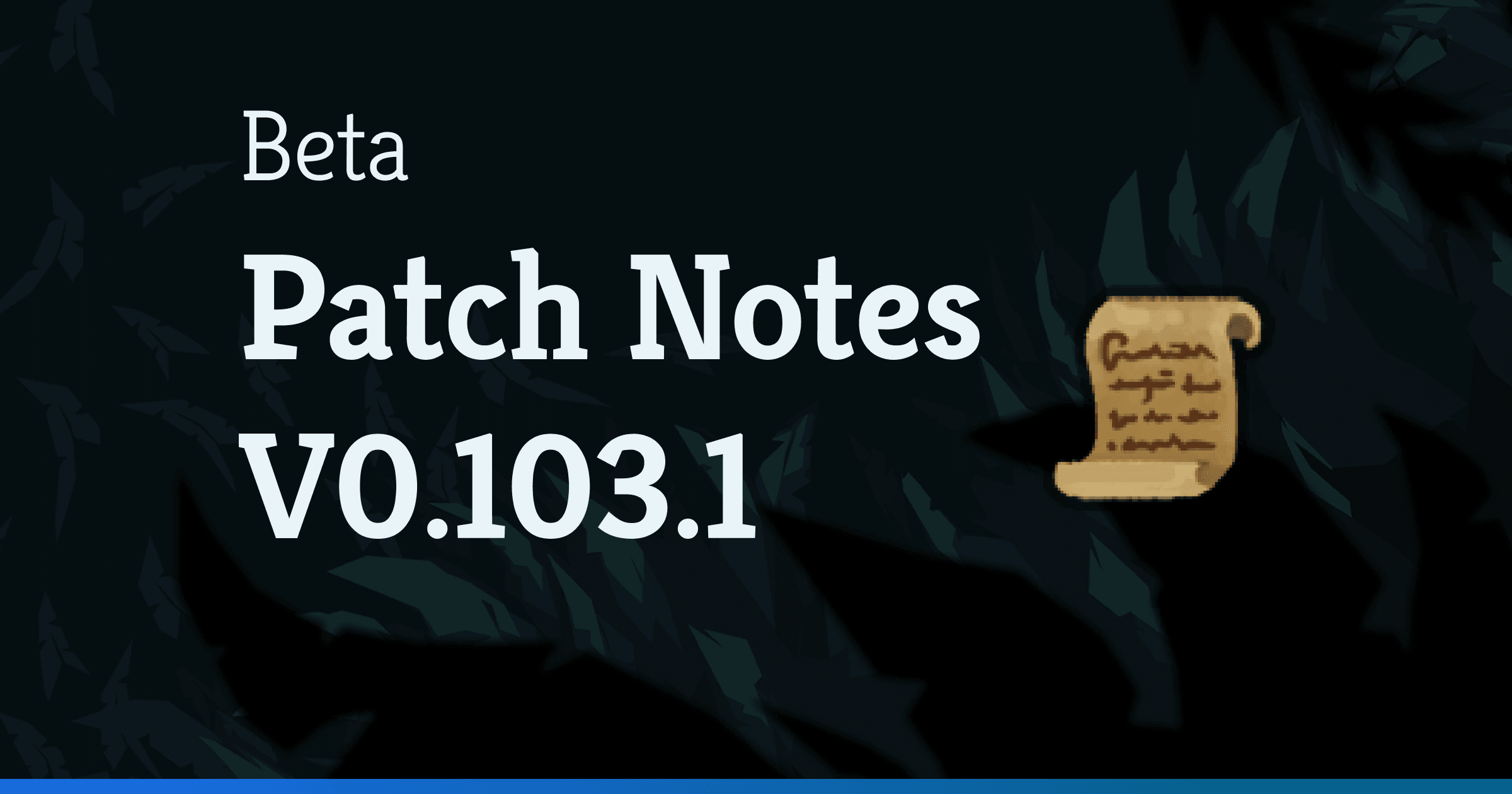 Patch Notes V0.103.1.png